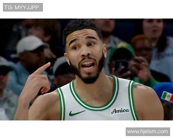 镜头捕捉:塔图姆赛场小动作引发热议 镜头捕捉:塔图姆赛场小动作引发热议